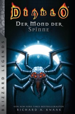 Diablo: Der Mond der Spinne - Knaak, Richard A.