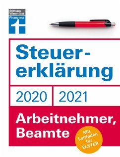 Steuererklärung 2020/2021 - Arbeitnehmer, Beamte - Rauhöft, Angela