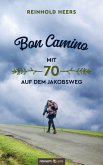 Bon Camino - Mit 70 auf dem Jakobsweg (eBook, ePUB)