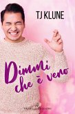 Dimmi che è vero (eBook, ePUB) Dimmi che è vero (eBook, ePUB)