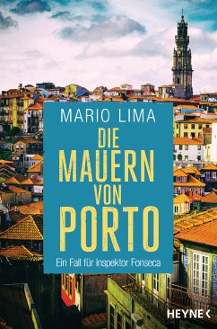 Die Mauern von Porto (eBook, ePUB) - Lima, Mario