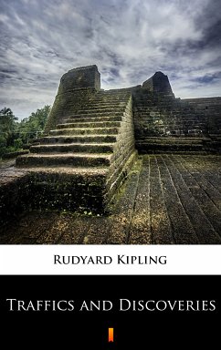 Traffics and Discoveries (eBook, ePUB) - Kipling, Rudyard