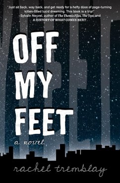 Off My Feet (eBook, ePUB) - Tremblay, Rachel