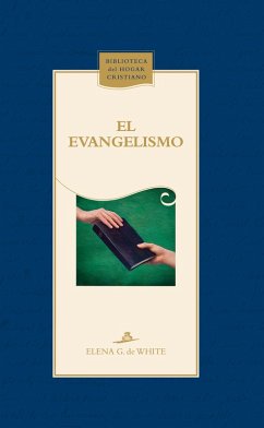 El evangelismo (eBook, ePUB) - de White, Elena G.