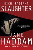 Rich, Radiant Slaughter (eBook, ePUB)