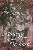 Kilmeny of the Orchard (eBook, ePUB) Kilmeny of the Orchard (eBook, ePUB)