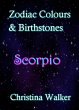 Zodiac Colours & Birthstones - Scorpio... - Bild 1