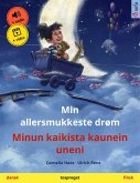 Min allersmukkeste drøm - Minun kaikista kaunein uneni (dansk - finsk) (eBook, ePUB)