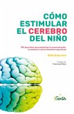 Cómo estimular el cerebro del niño (eBook, ePUB)