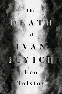 The Death of Ivan Ilyich (eBook, ePUB) - Tolstoy, Leo