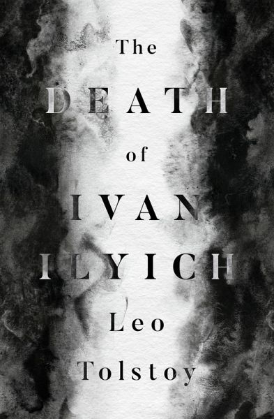 The Death of Ivan Ilyich (eBook, ePUB)