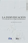 La individuación y la técnica en la obra de Simondon (eBook, PDF)