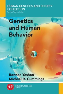 Genetics and Human Behavior (eBook, ePUB) - Yashon, Ronnee; Cummings, Michael R.
