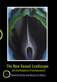 The New Sexual Landscape and Contemporary Psychoanalysis (eBook, ePUB)