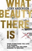 What Beauty There Is (eBook, ePUB)
