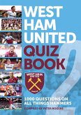 West Ham United Quiz Book 2 (eBook, ePUB)