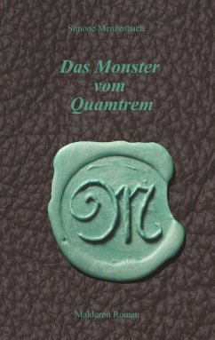 Das Monster vom Quamtrem (eBook, ePUB)