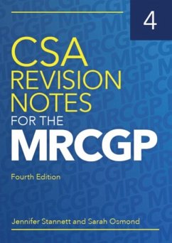 CSA Revision Notes for the MRCGP, fourth edition (eBook, ePUB) - Stannett, Jennifer; Osmond, Sarah