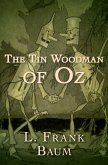 The Tin Woodman of Oz (eBook, ePUB)