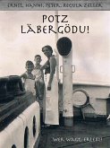 Potz Läbergödu (eBook, ePUB) Potz Läbergödu (eBook, ePUB)