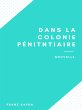 Dans la Colonie Pénitentiaire (eBook,... - Bild 1