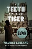 The Teeth of the Tiger (eBook, ePUB) The Teeth of the Tiger (eBook, ePUB)