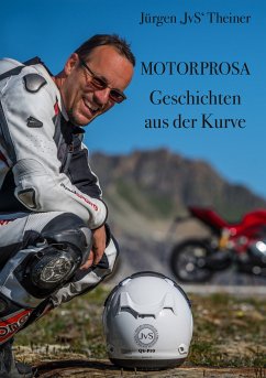 Motorprosa (eBook, ePUB) - Theiner, Jürgen