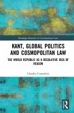 Kant, Global Politics and Cosmopolitan Law (eBook, ePUB)