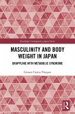 Masculinity and Body Weight in Japan (eBook, PDF)
