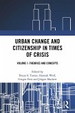 Urban Change and Citizenship in Times of Crisis (eBook, PDF)