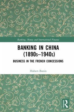 Banking in China (1890s-1940s) (eBook, PDF) - Bonin, Hubert