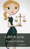 Libra Horoscope & Astrology (Horoscopes 2021, #7) (eBook, ePUB)