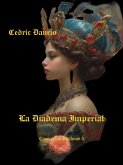 La Diadema Imperial- Comunidad Bluthund 4 (Bluthund-Comunidad Virtual) (eBook, ePUB)