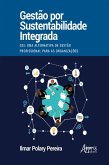Gestão por Sustentabilidade Integrada - GSI (eBook, ePUB)
