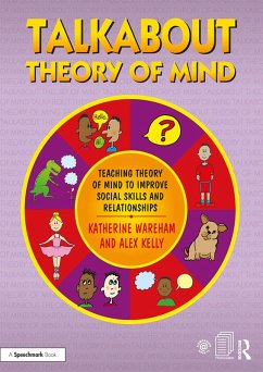Talkabout Theory of Mind (eBook, PDF) - Wareham, Katherine; Kelly, Alex