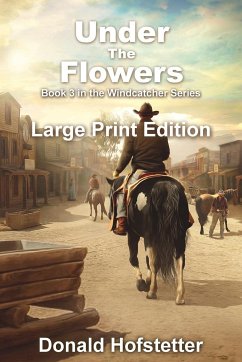 Under the Flowers - Large Print - Hofstetter, Donald