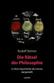 Die Rätsel der Philosophie in ihrer Geschichte als Umriss dargestellt (eBook, ePUB)