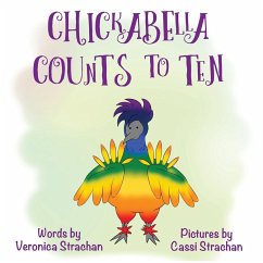 Chickabella Counts to Ten - Strachan, Veronica Eileen