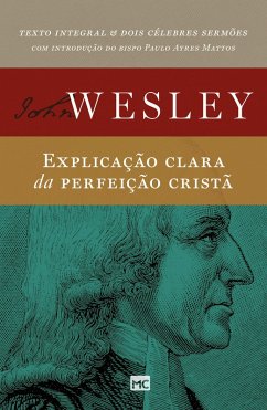 Explicação clara da perfeição cristã (eBook, ePUB) - Wesley, John