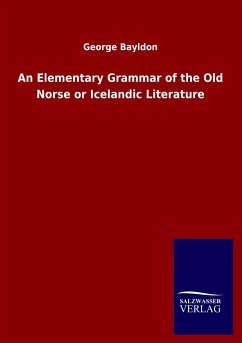 An Elementary Grammar of the Old Norse or Icelandic Literature