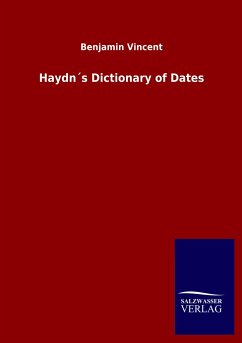 Haydn´s Dictionary of Dates - Vincent, Benjamin