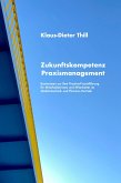 Zukunftskompetenz Praxismanagement (eBook, ePUB)
