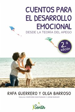 Cuentos para el desarrollo emocional desde la teoría del apego (eBook, ePUB) - Barroso, Olga; Guerrero, Rafa
