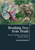 Breaking Free from Death (eBook, ePUB)