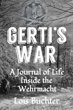 Gerti's War - Buchter, Lois