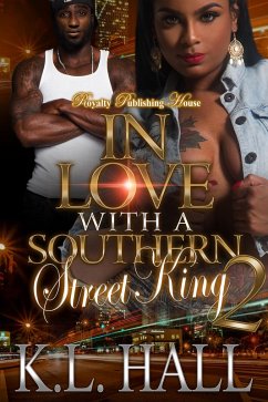 In Love With A Southern King 2 (eBook, ePUB) - Hall, K. L.