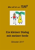 Dialog mit meiner Seele (eBook, ePUB)