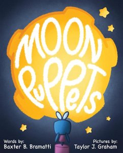 Moon Puppets - Bramatti, Baxter B.