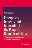 Enterprises, Industry and Innovation in the People's Republic of China (eBook, PDF)