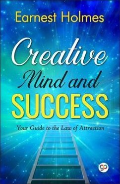 Creative Mind and Success (eBook, ePUB) - Holmes, Ernest